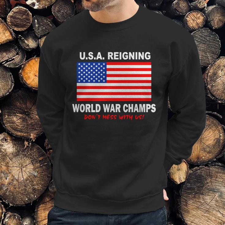 USA Reigning World War Champs Sweatshirt Gifts for Him