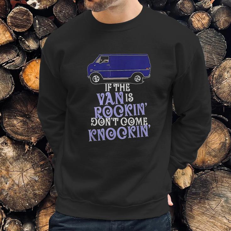 Van Is Rocking Funny Vannin Vanner Humor Sweatshirt Gifts for Him