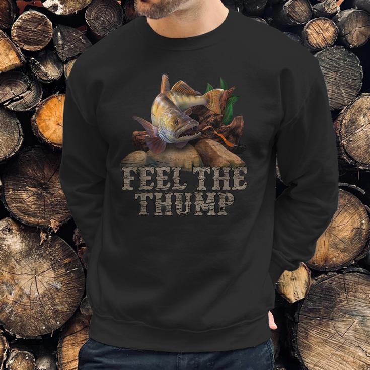 Walleye Fishing Funny Quote Feel The Thump Sweatshirt Gifts for Him