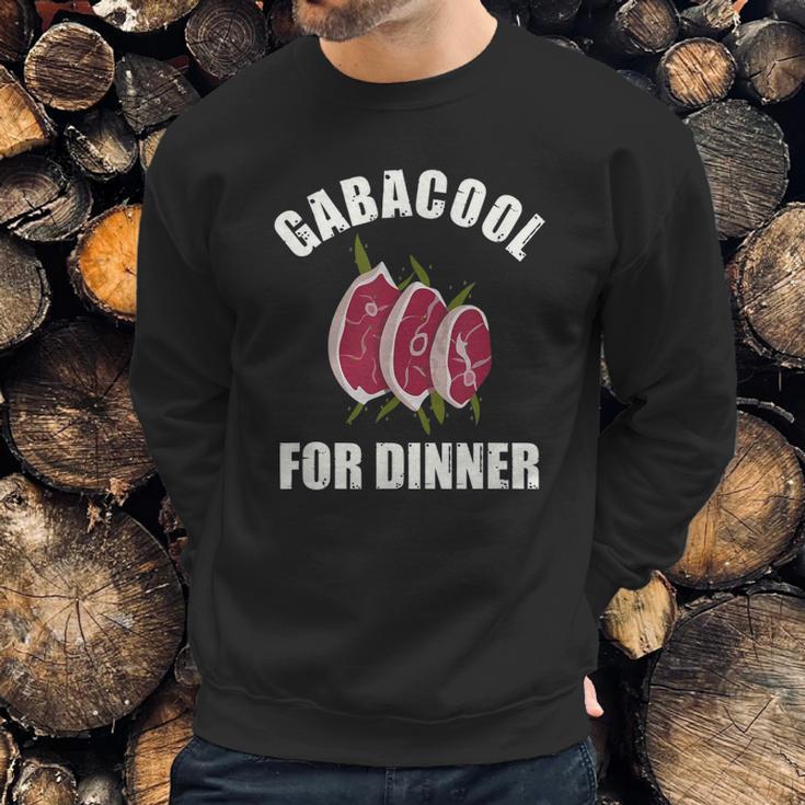 I Will Have The Gabagool For Dinner Sweatshirt Gifts for Him