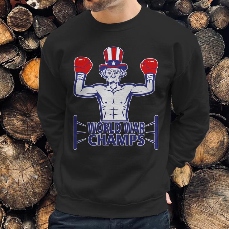 World War Champs Uncle Sam Sweatshirt Gifts for Him