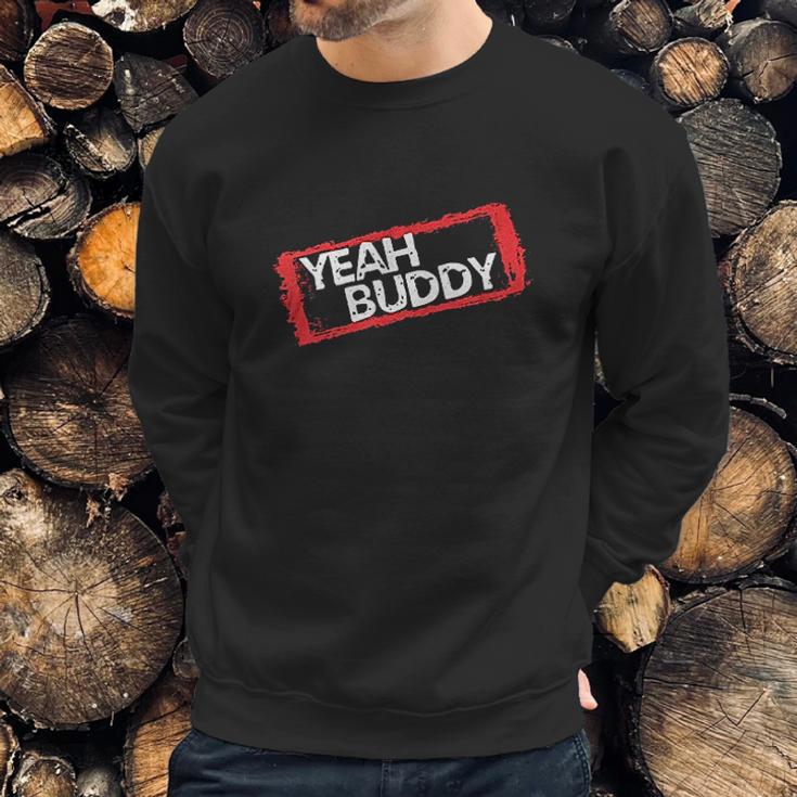 Yeah Buddy Beach Shore Tv Show Parody Sweatshirt Gifts for Him