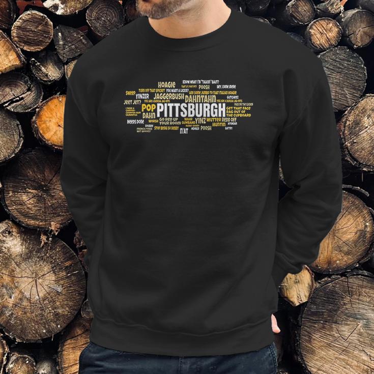 Yinzer Pittsburghese Pittsburgh Jagoff Pride Pennsylvania Sweatshirt Gifts for Him