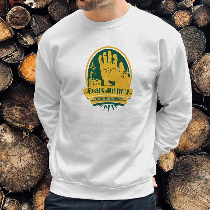 Baylor Bears Bears Are No 1 Apparel Sweatshirt Gifts for Him