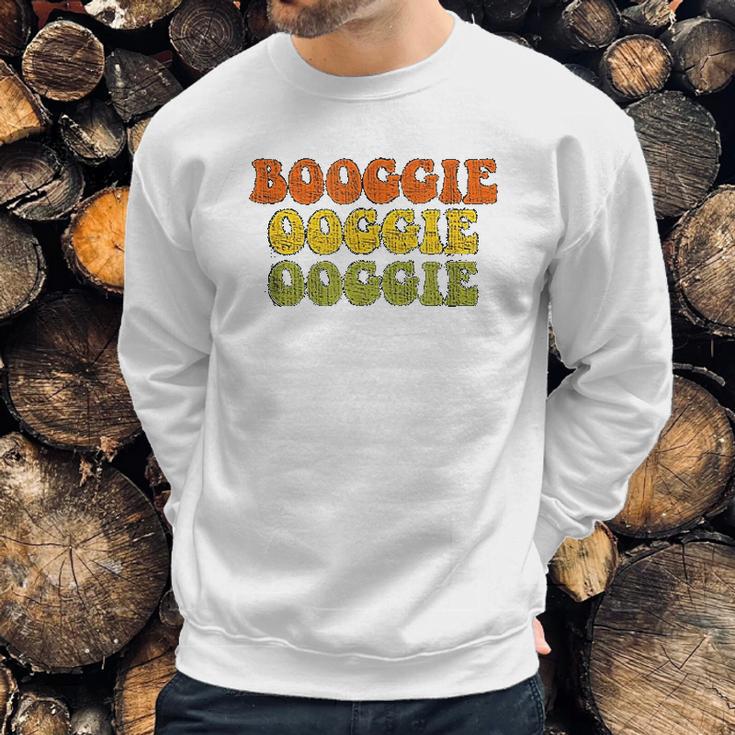 Boogie Oogie Oogie Vintage 1970 Distressed Sweatshirt Gifts for Him