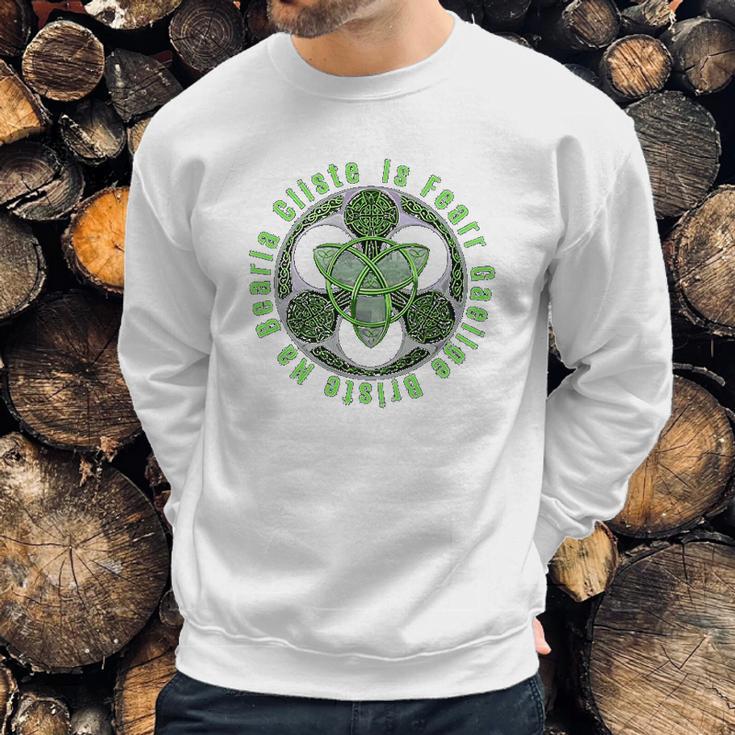 Celtic Gaelic Irish Saying Ireland Trinity Knot Sweatshirt Gifts for Him