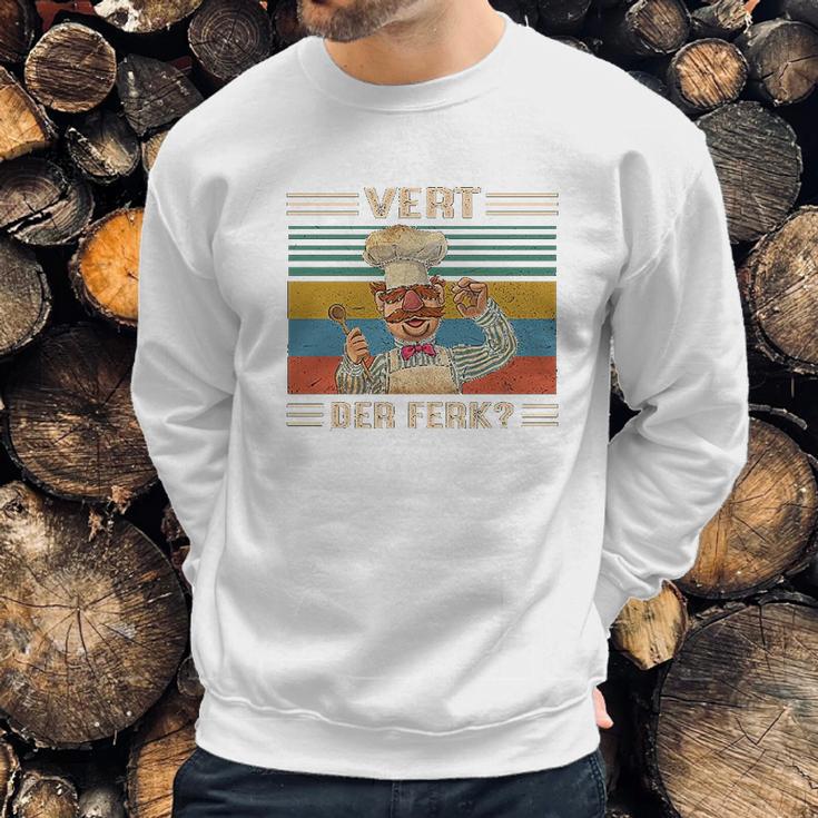 Chef Vert Der Ferk Vintage Sweatshirt Gifts for Him