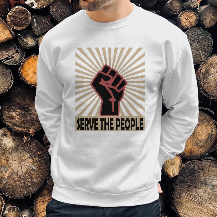 Communist Propaganda Socialist Fist Serve The People Sweatshirt Gifts for Him