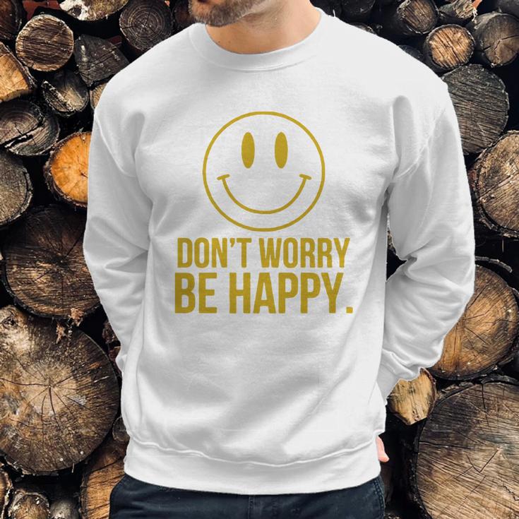 DonWorry Be Happy T-Shirt Sweatshirt Gifts for Him