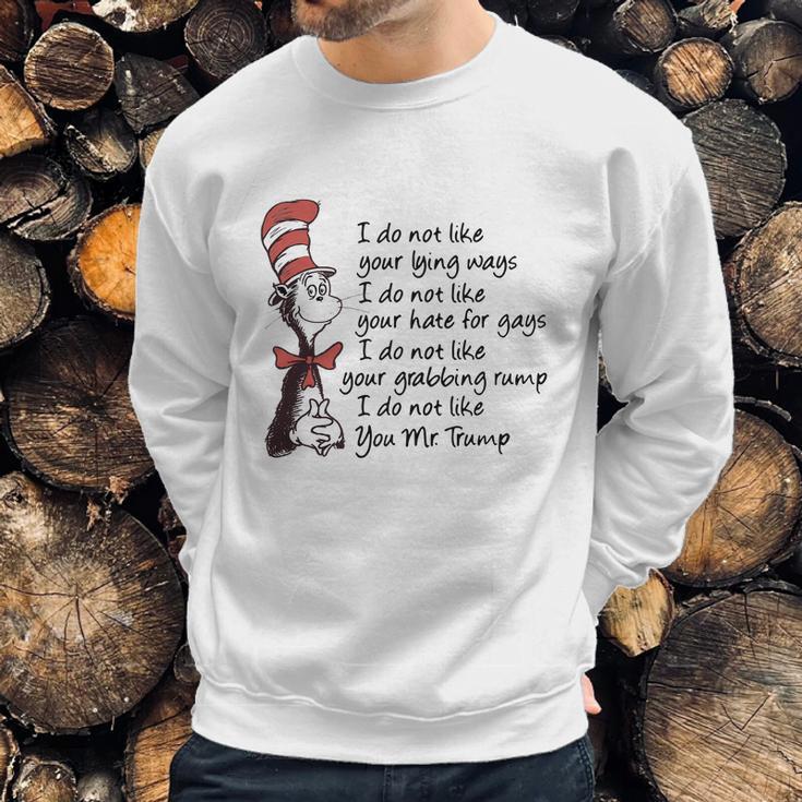 Dr Seuss I Do Not Like Your Lying Ways Shirt Sweatshirt Gifts for Him