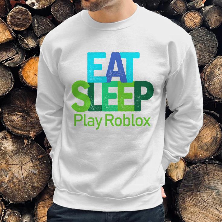 Eat Sleep Play Roblox Sweatshirt Gifts for Him