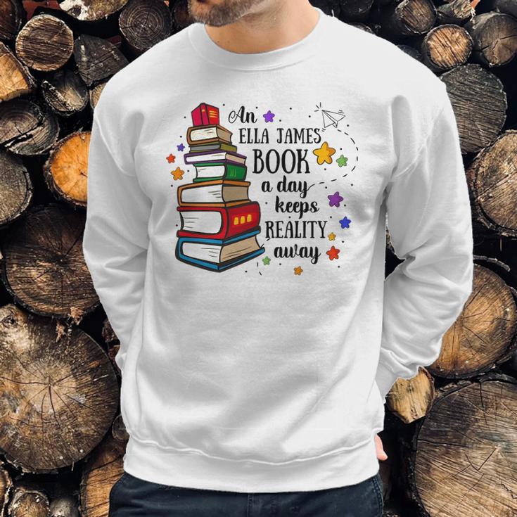 An Ella James Book A Day Keeps Reality Away Sweatshirt Gifts for Him