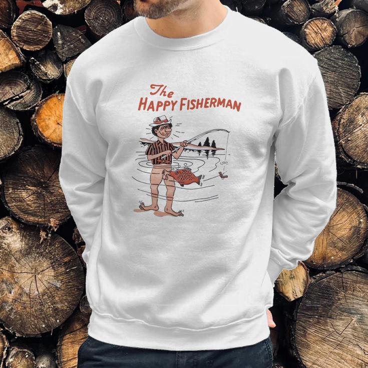 The Happy Fisherman Sweatshirt Gifts for Him