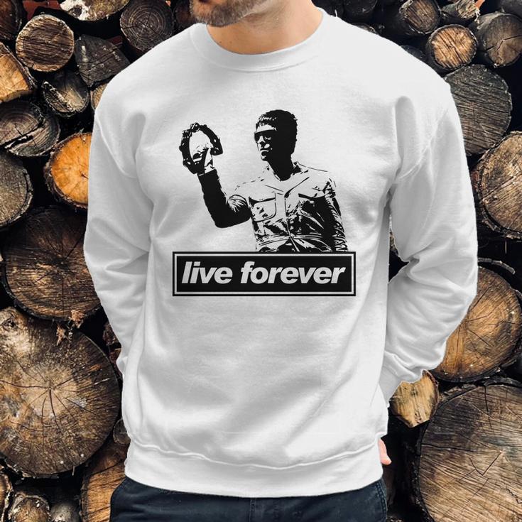 Liam Gallagher Live Forever Sweatshirt Gifts for Him