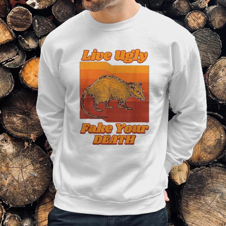 Live Ugly Fake Your Death Retro Sweatshirt Gifts for Him