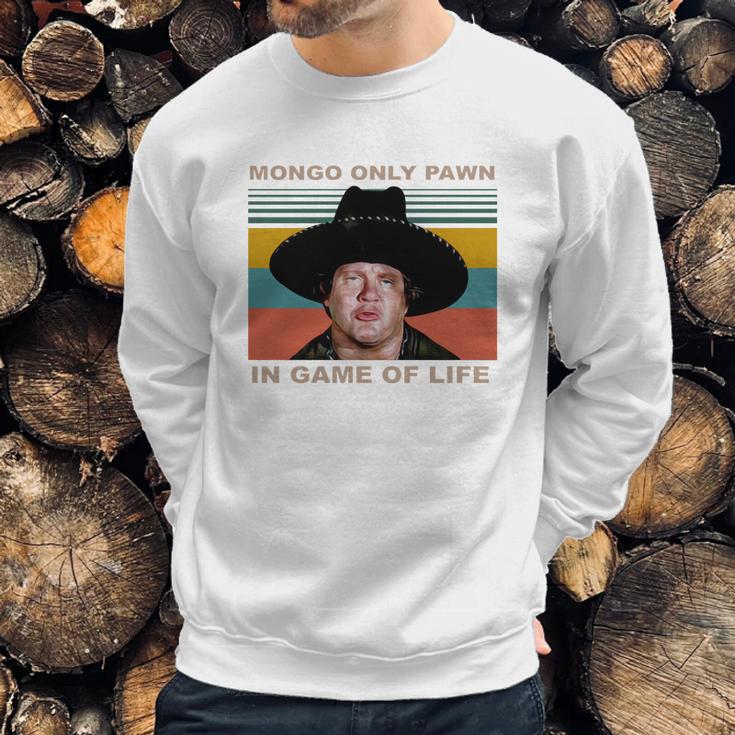 Mongo Only Pawn In Game Of Life Vintage Shirt Sweatshirt Gifts for Him