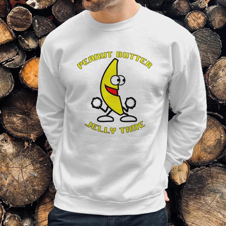 Peanut Butter Jelly Time Sweatshirt Gifts for Him