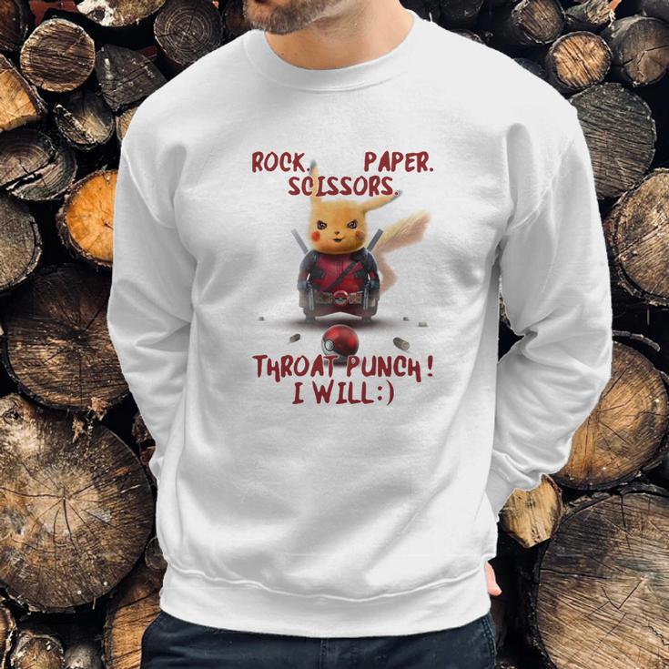 Pikachu Rock Paper Scissors Throat Punch I Will Sweatshirt Gifts for Him