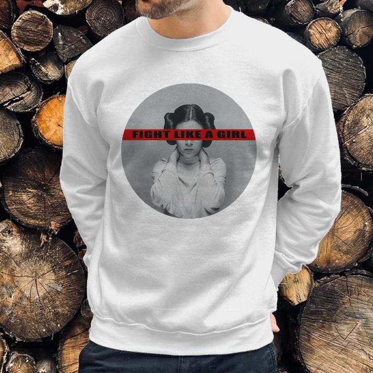 Princess Leia Fight Like A Girl Shirt Sweatshirt Gifts for Him