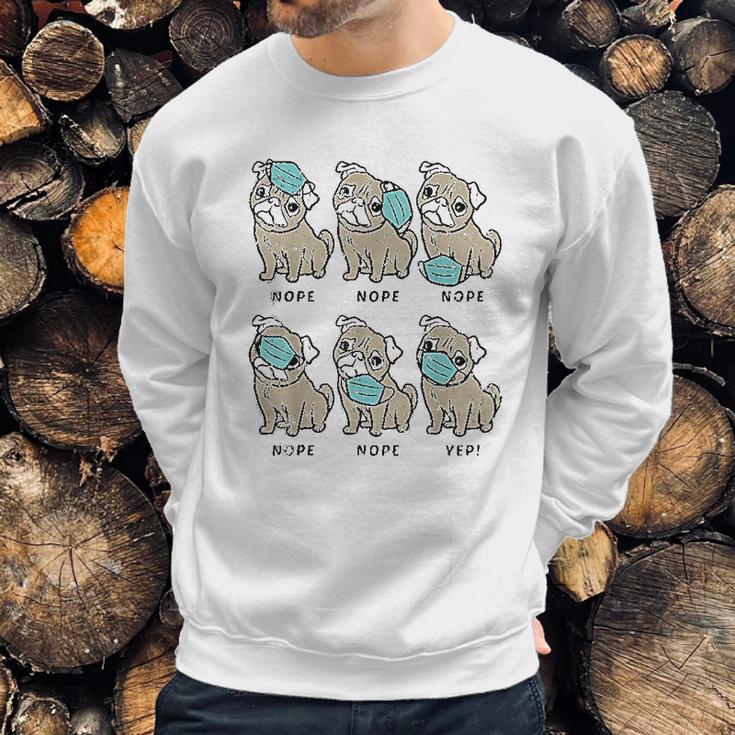 Pug Dog Wearing Face Social Distancing Gift Sweatshirt Gifts for Him