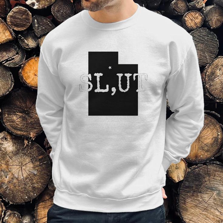 Slut Salt Lake Utah Fun Tourist Slut Sweatshirt Gifts for Him