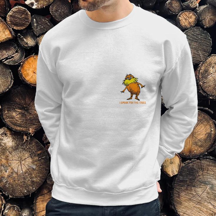 I Speak For The Trees Lorax Gildan Ultra Sweatshirt Gifts for Him