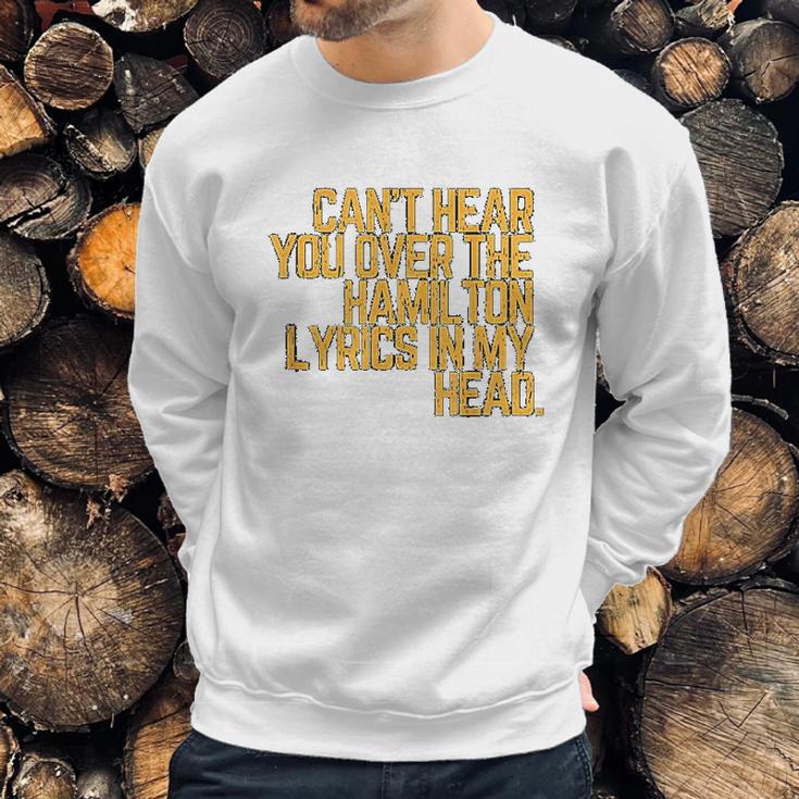 Vintage Historic Hamilton Quote Sweatshirt Gifts for Him