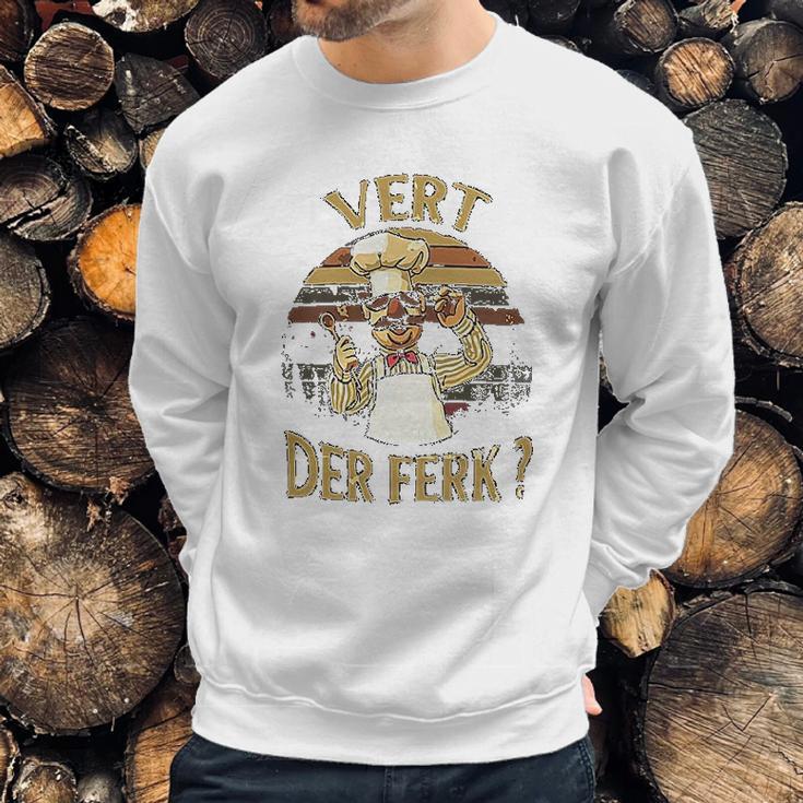 Vintage Vert Der Ferk Kitchen Fan Sweatshirt Gifts for Him