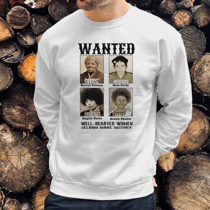 Wanted Harriet Tubman Angela Davis Assata Shakur Sweatshirt Gifts for Him