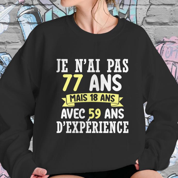 77 Years Birthday Gift For Humour Je Nai Pas 77 Gift Sweatshirt Gifts for Her