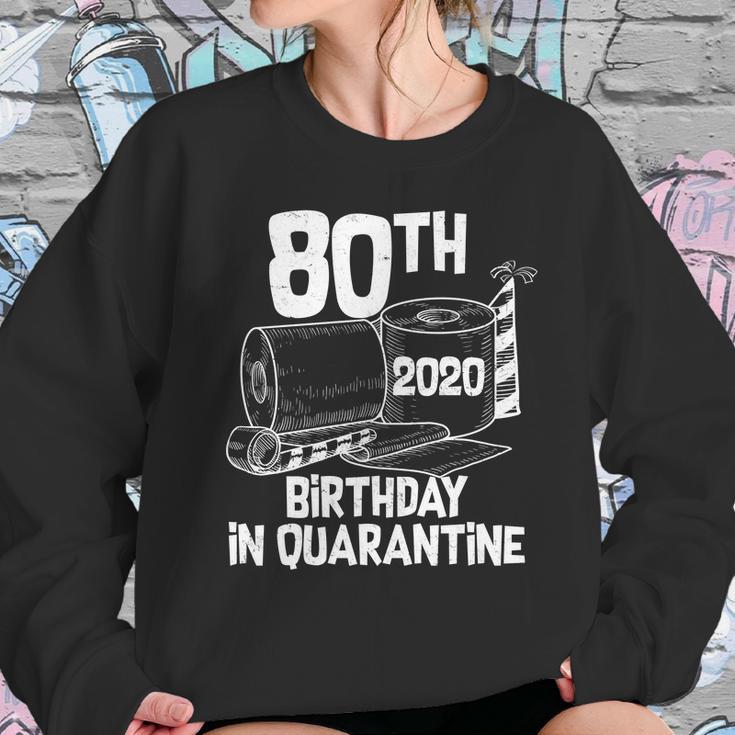 80Th Birthday In Quarantine Toilet Paper Party Sweatshirt Gifts for Her