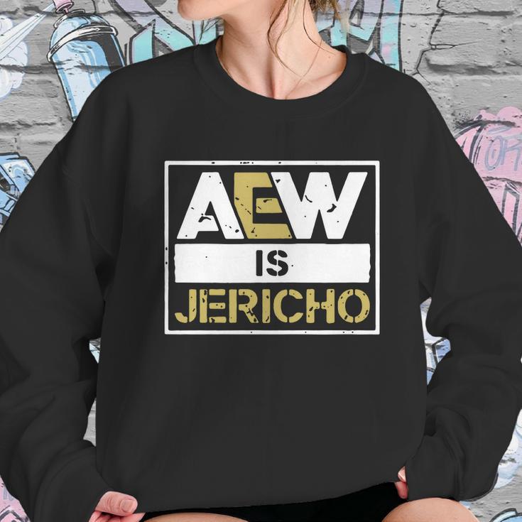 Aew Is Jericho Sweatshirt Gifts for Her