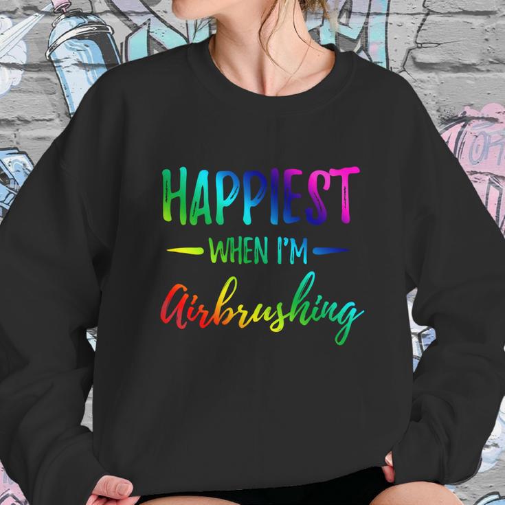 Airbrushing Happiest Funny Artist Gift Idea Cool Gift Graphic Design Printed Casual Daily Basic Sweatshirt Gifts for Her