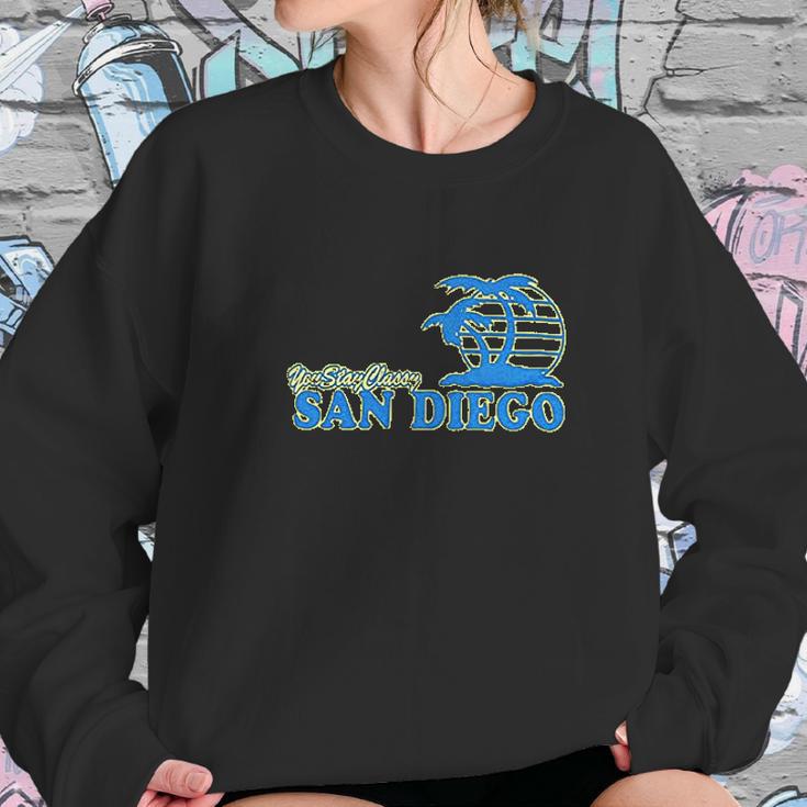 Anchorman You Stay Classy San Diego Sweatshirt Gifts for Her