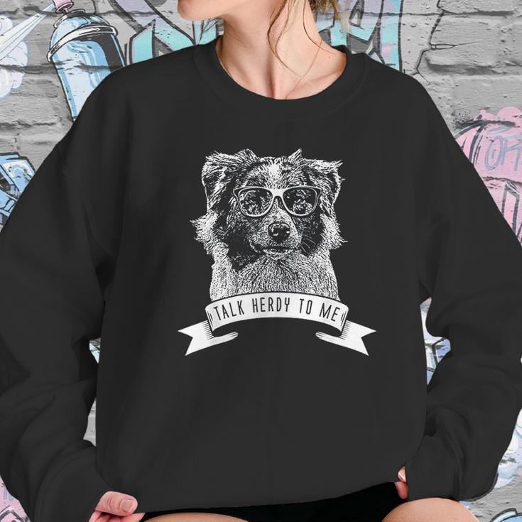 Australian Shepherd Talk Herdy To Me Sweatshirt Gifts for Her