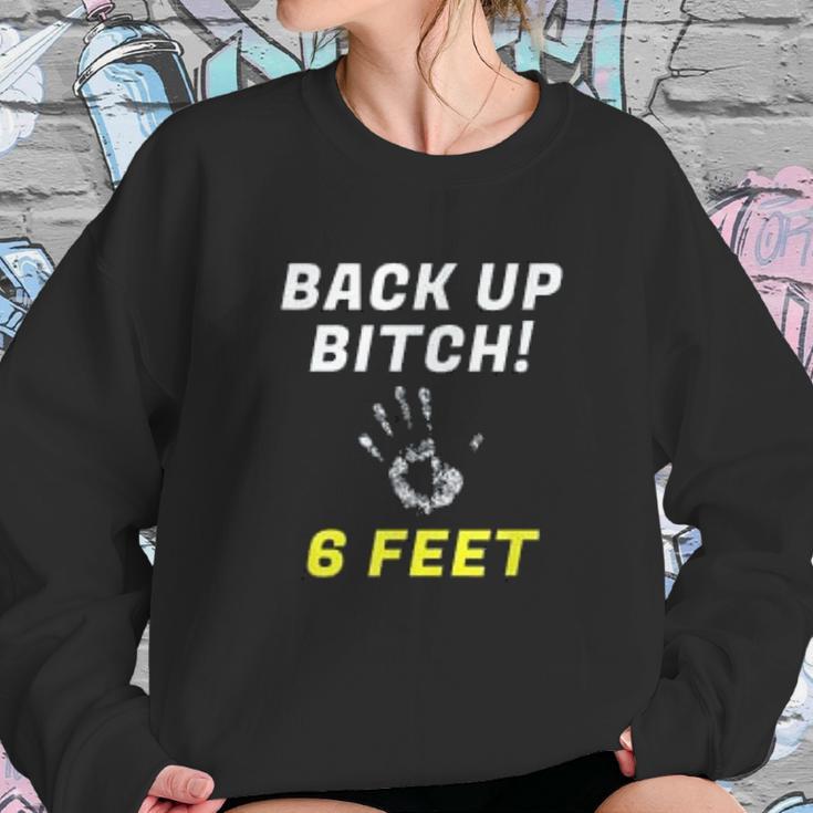 Back Up 6 Feet Funny Social Distancing Sweatshirt Gifts for Her