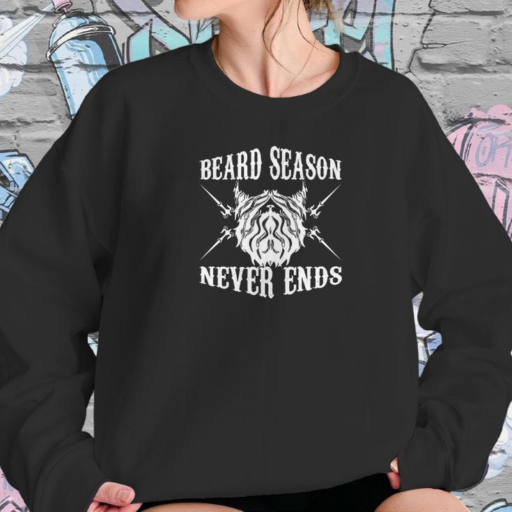 Beard Beard Season Never Ends Manly Facial Hair Sweatshirt Gifts for Her