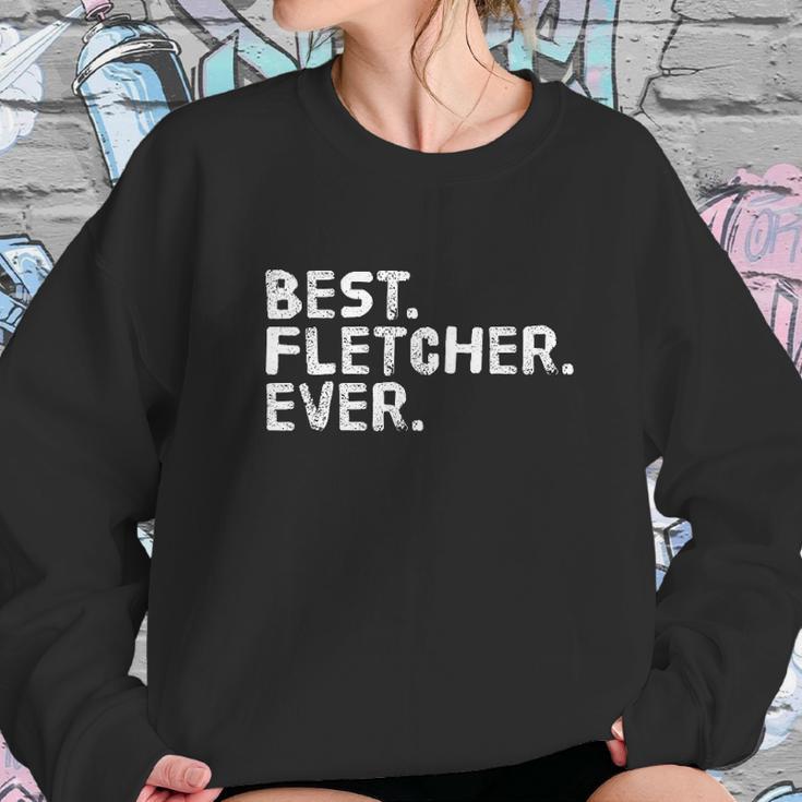 Best Fletcher Ever Funny Personalized Name Sweatshirt Gifts for Her