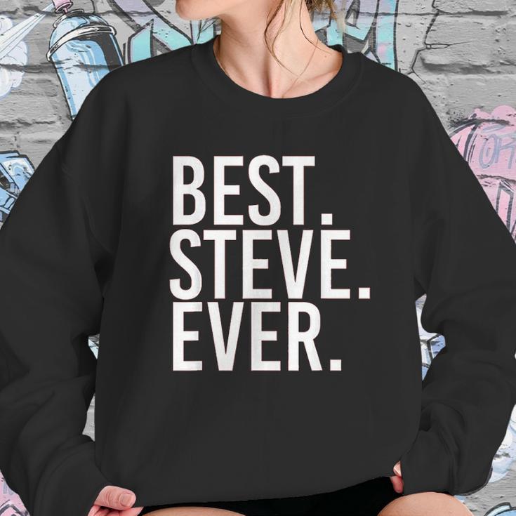 Best Steve Ever Sweatshirt Gifts for Her