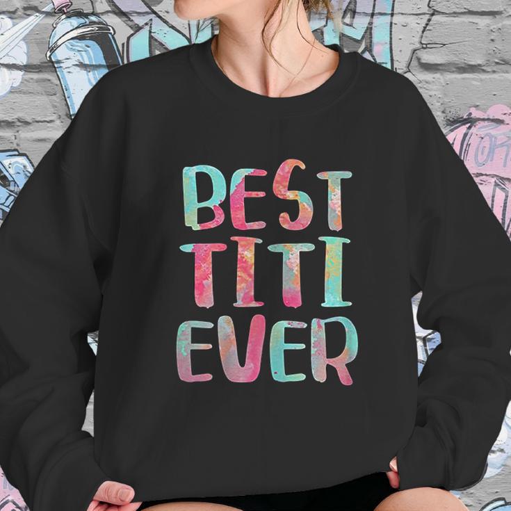 Best Titi Ever Sweatshirt Gifts for Her