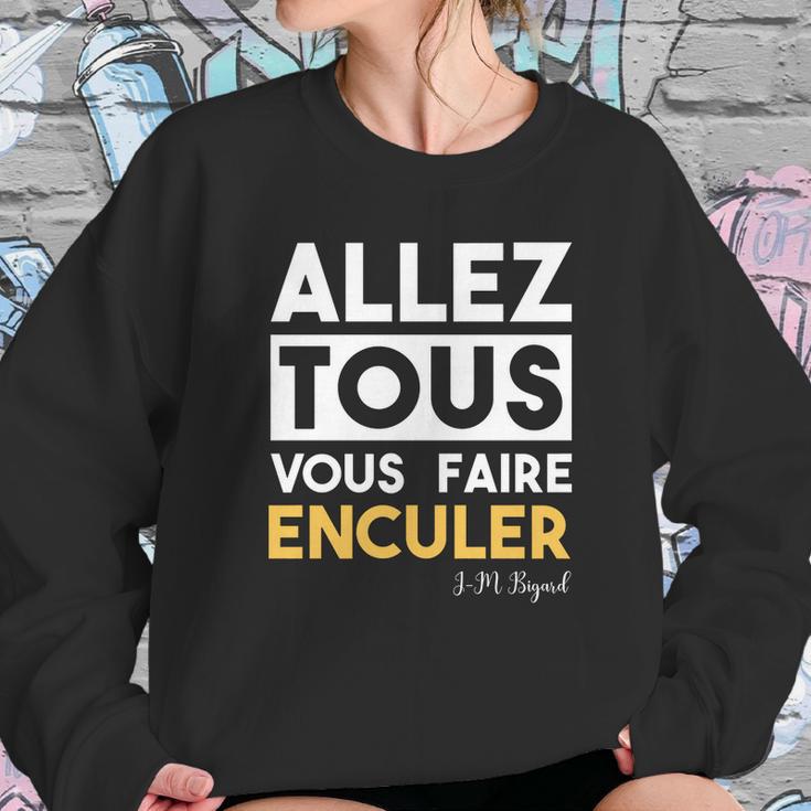 Bigard Allez Tous Vous Faire Sweatshirt Gifts for Her