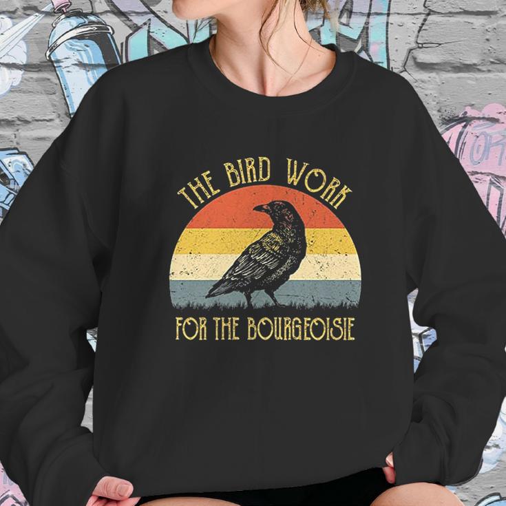 The Birds Work For The Bourgeoisie Vintage Sweatshirt Gifts for Her