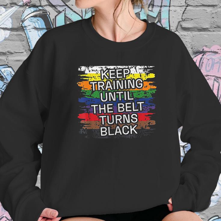 Black Belt Keep Training Martial Art Karate Tae Kwon Do Kick Sweatshirt Gifts for Her