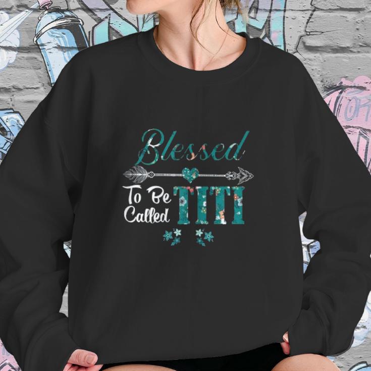 Blessed To Be Called Titi Sweatshirt Gifts for Her