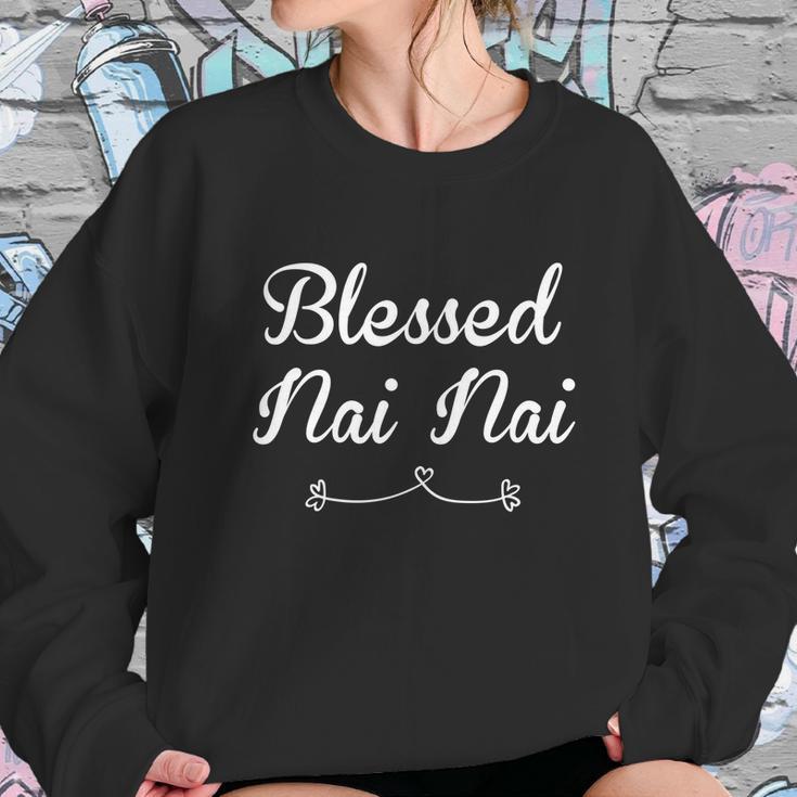 Blessed Nai Nai Gift Meaningful Gift Sweatshirt Gifts for Her