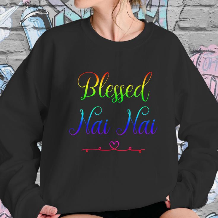 Blessed Nai Nai Gift Sweatshirt Gifts for Her