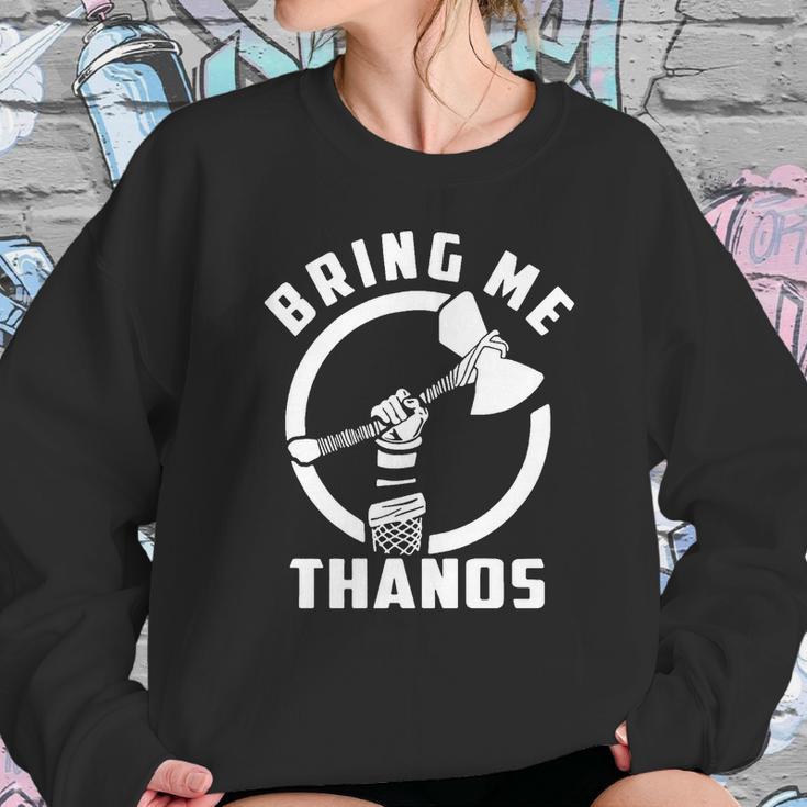 Bring Me Thanos Shirt Sweatshirt Gifts for Her