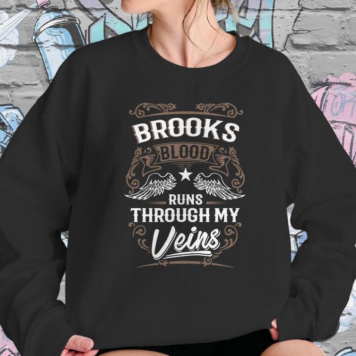 Brooks Blood Runs Through My Veins Legend Name GiftsShirt Sweatshirt Gifts for Her