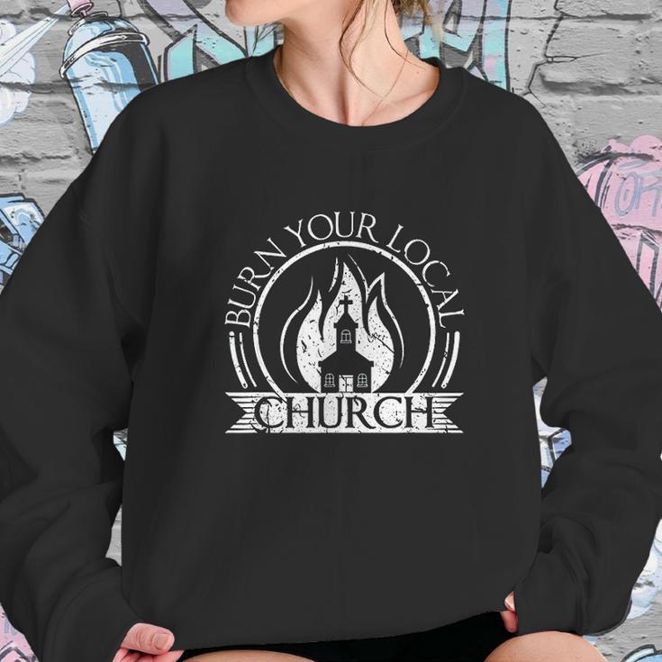 Burn Your Local Church Scandinavian Death Metal Culture Sweatshirt Gifts for Her