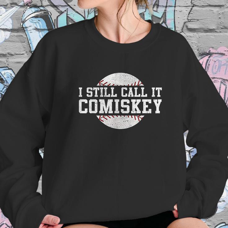 I Still Call It Comiskey Retro Funny Baseball Gift Sweatshirt Gifts for Her